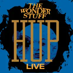HUP (Live) - Wonder Stuff