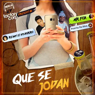 Que Se Jodan (feat. Mr. Fox) - Single - Renny El K-Chorro