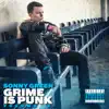 Grime Is Punk - Vol. 2 - EP album lyrics, reviews, download