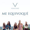 bajar descargar mp3 Me Equivoqué - Ventino