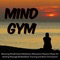 Mind Gym - Soothing Motion lyrics