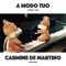 A Modo Tuo - Carmine De Martino lyrics