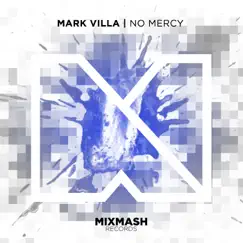 No Mercy - Single by Mark Villa album reviews, ratings, credits