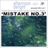 Mistake No, 3 - EP, 2015
