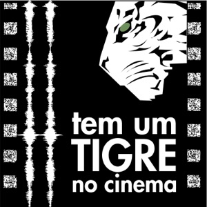O Cinema e Eu: O Último TigreCast | TigreCast #180 | Podcast
