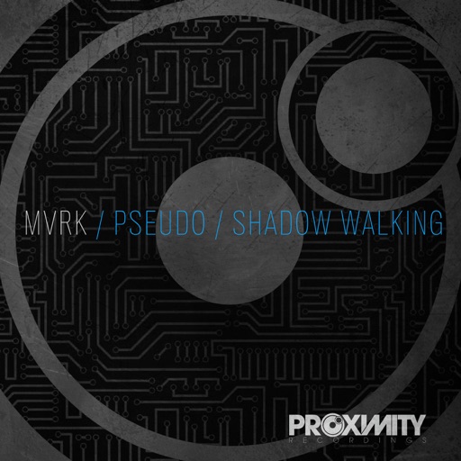 Pseudo/Shadow Walking - Single by MVRK