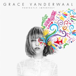 Grace VanderWaal - I Don't Know My Name