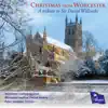 Christmas from Worcester: A Tribute to Sir David Willcocks album lyrics, reviews, download