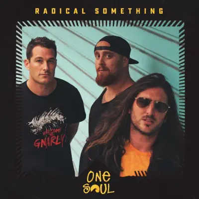 One Soul - Single - Radical Something