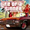 Life of a Sinner album lyrics, reviews, download