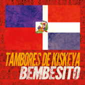 Tambores de Kiskeya - Bembesito