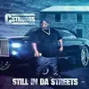 Still in da Streets album lyrics, reviews, download