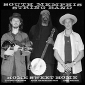 Home Sweet Home - South Memphis String Band