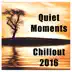 Quiet Moments: Chillout 2016 album cover