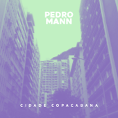 Cidade Copacabana - Pedro Mann