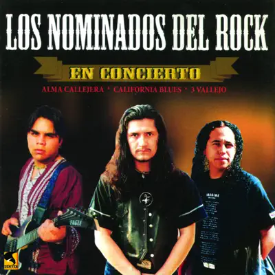 Los Nominados del Rock (En Concierto) - Alma Callejera