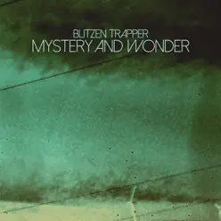 Mystery and Wonder - Single - Blitzen Trapper