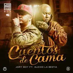 Cuentos de Cama (feat. Alexio La Bestia) - Single - Jory Boy