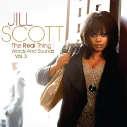 The Real Thing (Words and Sounds, Vol. 3) - Jill Scott