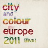 City and Colour - Fragile Bird (Live)