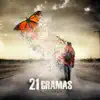 21 Gramas - Single album lyrics, reviews, download