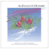 An Evening In December, Vol. Two - First Call