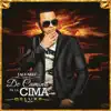 De Camino Pa' la Cima (Deluxe Edition) album lyrics, reviews, download