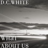 What About Us - EP