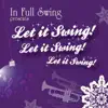 Let It Swing! Let It Swing! Let It Swing! album lyrics, reviews, download