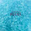 Blues album lyrics, reviews, download