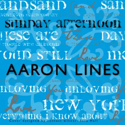 Sunday Afternoon - Aaron Lines