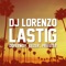 Lastig (feat. Dopebwoy, Keizer & Priester) - DJ Lorenzo lyrics