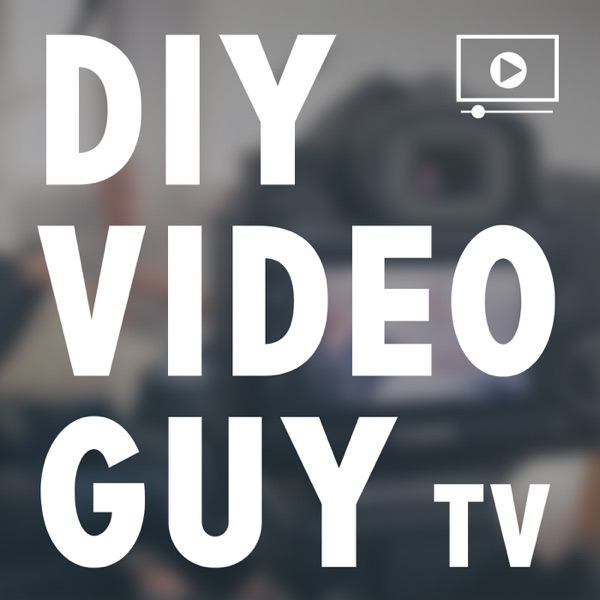 DIY Video Guy TV