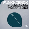 Atychiphobia + Roman a Clef - Single