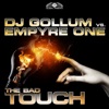 DJ Gollum Vs. Empyre One - The Bad Touch (Bigroom Mix)
