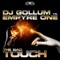 The Bad Touch (DJ Gollum vs. Empyre One) - DJ Gollum & Empyre One lyrics