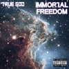 Immortal Freedom
