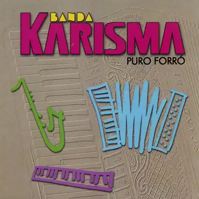 Puro Forró - Banda Karisma