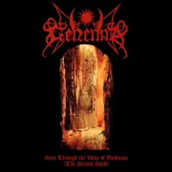 Seen Through the Veils of Darkness (The Second Spell) - Gehenna