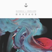 Hostage by Danrell x Småland