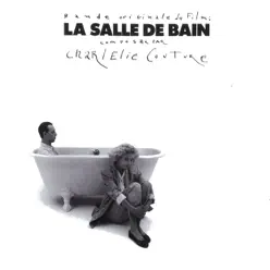 La salle de bain (Bande originale du film de John Lvoff) - Charlelie Couture La salle de bain (Bande originale du film de John Lvoff) - Charlelie Couture