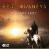 Stream & download Epic Journeys (Original Soundtrack)