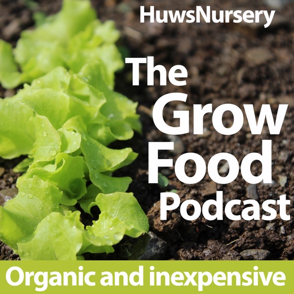 The Grow Food Podcast cover