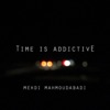 Time Is Addictive - EP
