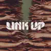 Link Up song lyrics