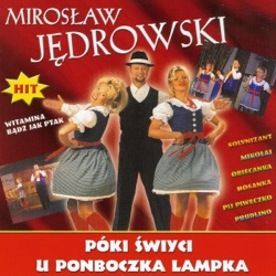 Mirosław Jędrowski - Gdziekolwiek To Jest