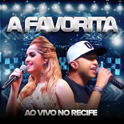 Ao Vivo No Recife - A Favorita (banda sonora)
