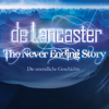The Never Ending Story - De Lancaster