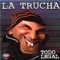 El Embarrado (feat. Meta Guacha) - La trucha lyrics