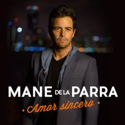 Amor sincero - Single - Mane de La Parra